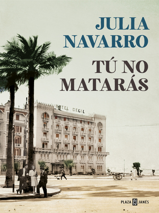 Title details for Tú no matarás by Julia Navarro - Available